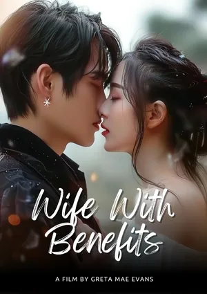 Billionaire's Fake Wife With Benefits
